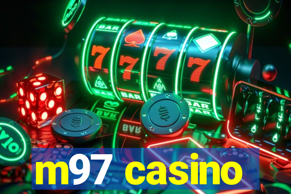 m97 casino